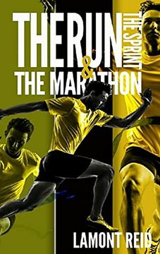 portada The Run, the Sprint, and the Marathon (en Inglés)