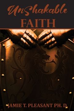 portada Unshakable Faith (en Inglés)