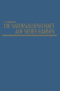 portada Die Naturwissenschaft auf neuen Bahnen: New Pathways in science (German Edition)