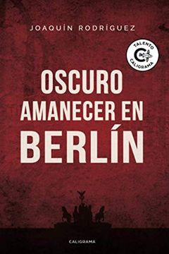 portada Oscuro Amanecer en Berlín (in Spanish)