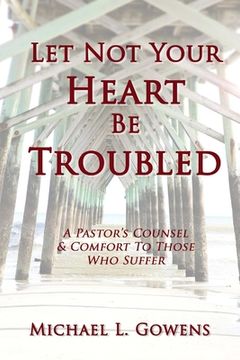 portada Let Not Your Heart Be Troubled (en Inglés)