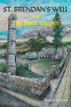 portada St. Brendan's Well and The Black Garden (in English)