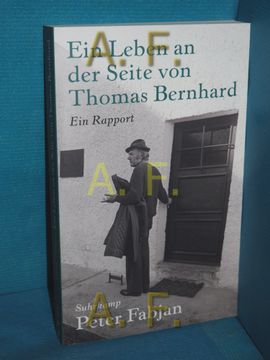 portada Ein Leben an der Seite von Thomas Bernhard: Ein Rapport. Suhrkamp Taschenbuch 5252 (in German)