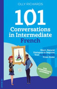 portada 101 Conversations in Intermediate French (en Francés)