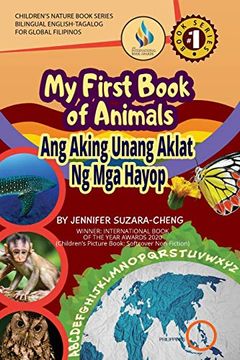 portada My First Book of Animals; Ang Aking Unang Aklat ng mga Hayop 