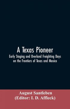 portada A Texas Pioneer (en Inglés)