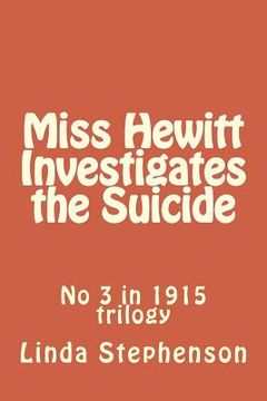 portada Miss Hewitt Investigates the Suicide (en Inglés)