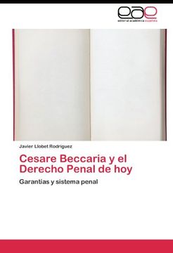 portada Cesare Beccaria y el Derecho Penal de hoy: Garantías y sistema penal