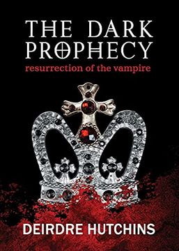 portada The Dark Prophecy Book 1: Resurrection of the Vampire (in English)