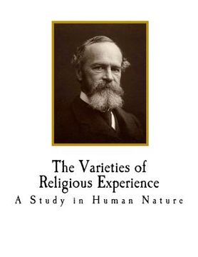 portada The Varieties of Religious Experience: A Study in Human Nature (en Inglés)