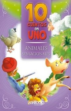 portada Animales Sensacionales 10 Cuentos en uno (in Spanish)