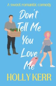portada Don't Tell me you Love me (Don't Sweet Romance) (en Inglés)