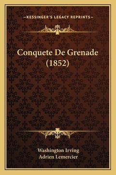 portada Conquete De Grenade (1852) (en Francés)