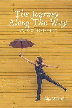 portada The Journey Along the Way: Raja's Insights 