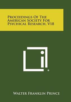 portada Proceedings of the American Society for Psychical Research, V18