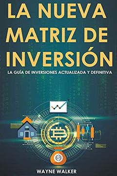 portada La Nueva Matriz de Inversión (in Spanish)
