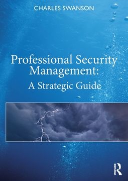 portada Professional Security Management: A Strategic Guide