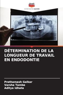 portada Détermination de la Longueur de Travail en Endodontie (en Francés)