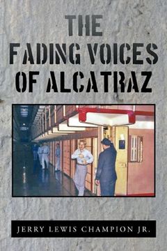 portada The Fading Voices of Alcatraz (in English)
