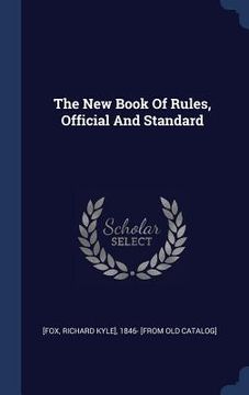 portada The New Book Of Rules, Official And Standard