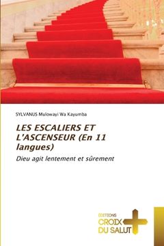 portada LES ESCALIERS ET L'ASCENSEUR (En 11 langues) (en Francés)