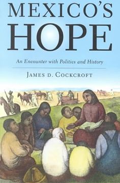 portada Mexico's Hope: An Encounter With Politics and History an Encounter With Politics and History (en Inglés)