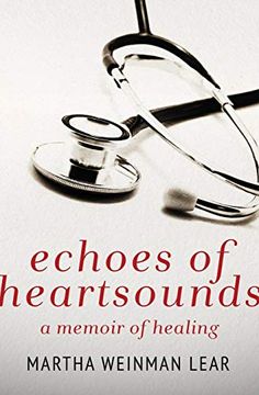 portada Echoes of Heartsounds: A Memoir of Healing (en Inglés)