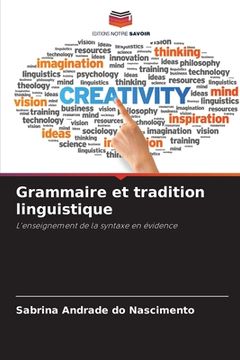 portada Grammaire et tradition linguistique (en Francés)