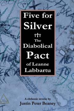 portada Five for Silver: The Diabolical Pact of Leanne Labbartu (en Inglés)