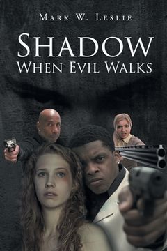 portada Shadow When Evil Walks (en Inglés)