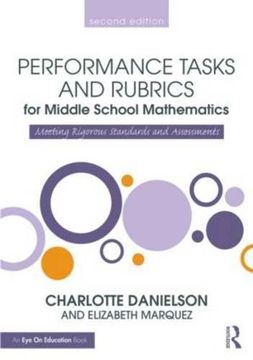 portada Performance Tasks and Rubrics for Middle School Mathematics: Meeting Rigorous Standards and Assessments (Math Performance Tasks)