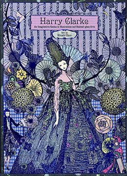 portada Harry Clarke: An Imaginative Genius in Illustrations and Stained-Glass Arts (in Japonés)
