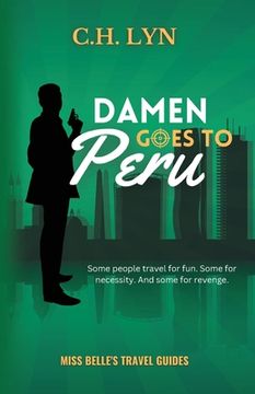 portada Damen Goes to Peru (en Inglés)