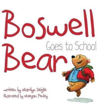 portada Boswell Bear Goes to School (en Inglés)