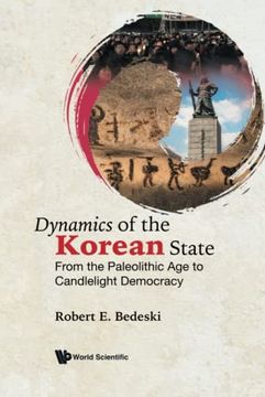 portada Dynamics of the Korean State: From the Paleolithic age to Candlelight Democracy (en Inglés)