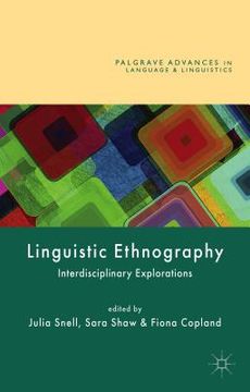 portada Linguistic Ethnography: Interdisciplinary Explorations