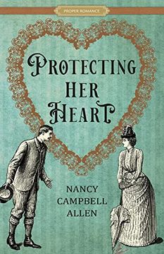 portada Protecting her Heart (Proper Romance Victorian) (in English)