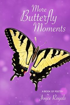 portada More Butterfly Moments: A Book of Poetry (in English)