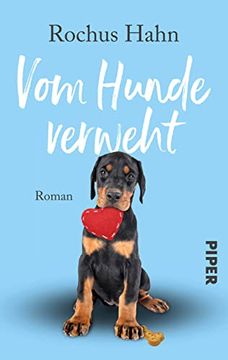 portada Vom Hunde Verweht: Roman | Eine Romantische, Witzig-Turbulente Liebesgeschichte um Frauen, Männer und Hunde (en Alemán)