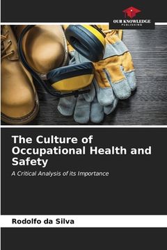 portada The Culture of Occupational Health and Safety (in English)