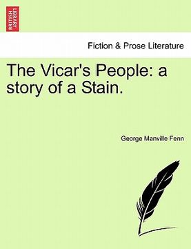 portada the vicar's people: a story of a stain. (en Inglés)