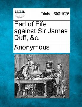 portada earl of fife against sir james duff, &c. (en Inglés)