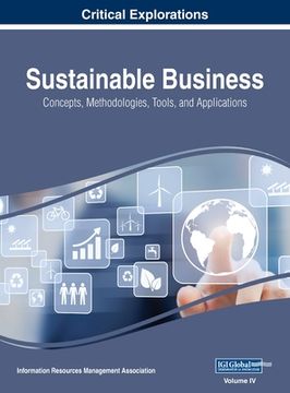 portada Sustainable Business: Concepts, Methodologies, Tools, and Applications, VOL 4 (en Inglés)