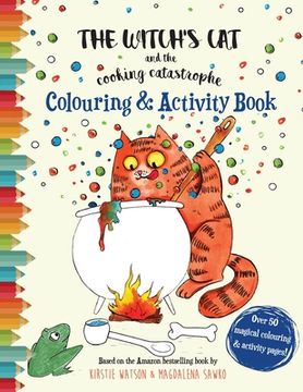 portada The Witch's Cat and The Cooking Catastrophe Colouring & Activity Book (en Inglés)