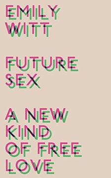 portada Future Sex: A new Kind of Free Love (en Inglés)