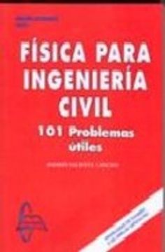 portada Física Aplicada A La Ingeniería Civil . Los Problemas útiles (in Spanish)