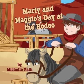 portada Marty and Maggie's Day at the Rodeo