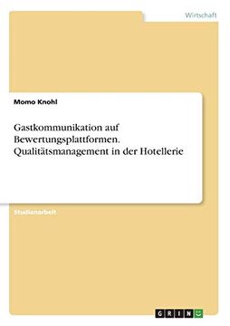portada Gastkommunikation auf Bewertungsplattformen Qualittsmanagement in der Hotellerie (en Alemán)