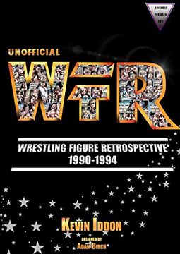 portada Unofficial Wrestling Figure Retrospective 1990-1994 (in English)