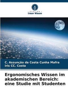 portada Ergonomisches Wissen im akademischen Bereich: eine Studie mit Studenten (en Alemán)